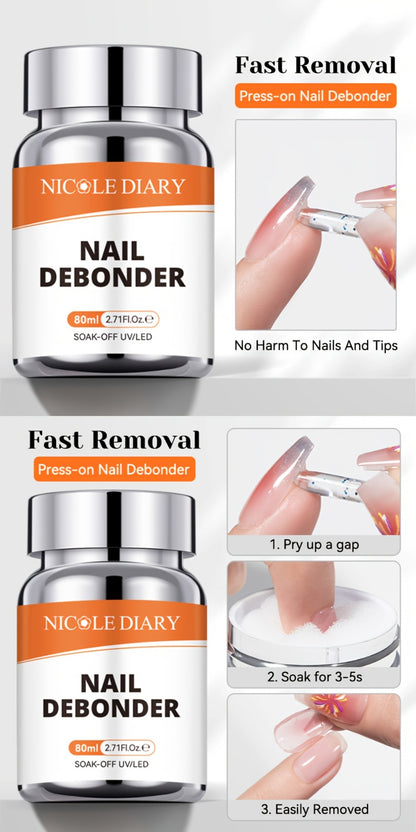 Nail Debonder Remover 80ml Fast 3-5 Seconds Soak-Off Liquid for Press On Nails False Nail Tips Rhinestone Glue Remover Tool Easy Nail Glue Dissolve No Damage Nail Care