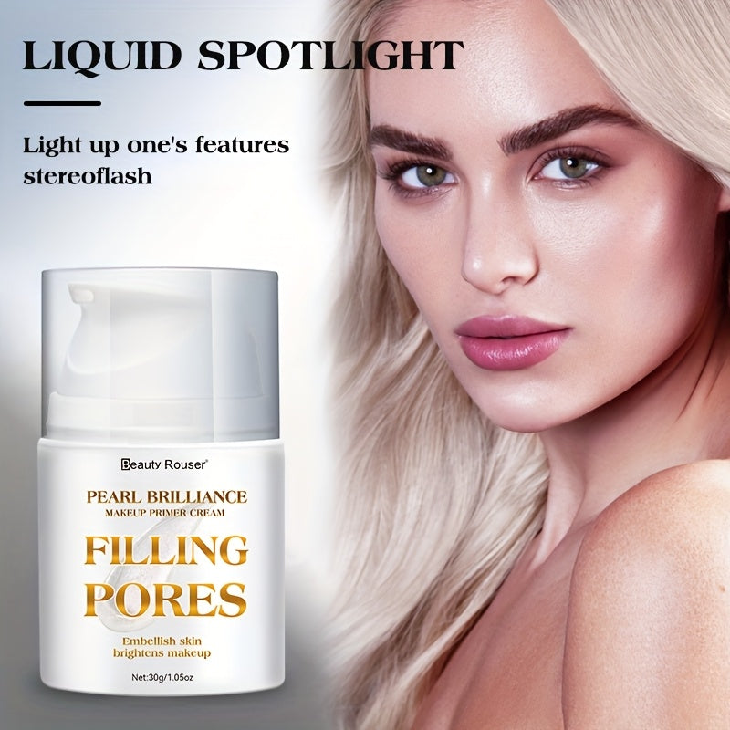 [Primer Cream 30g] BBeauty Rouser Brilliance Pore-Filling Oil Control Primer Cream with Vitamin E - Non-Greasy Moisturizing Formula, Brighten The Skin, Long-Lasting Shine & Flawless Makeup Finish, 30g, Gift